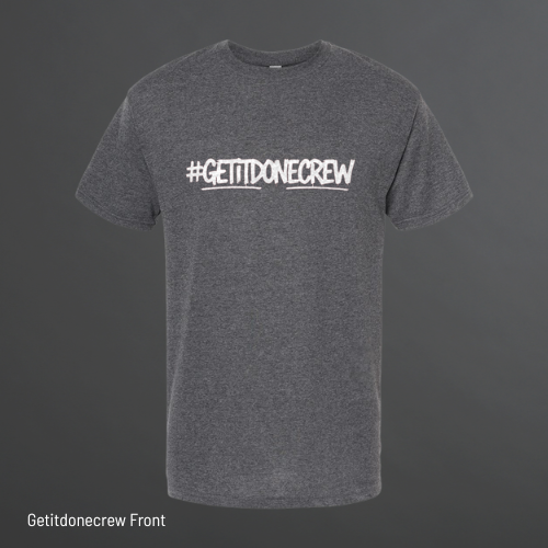 #getitdonecrew T-Shirt - Heather Gray